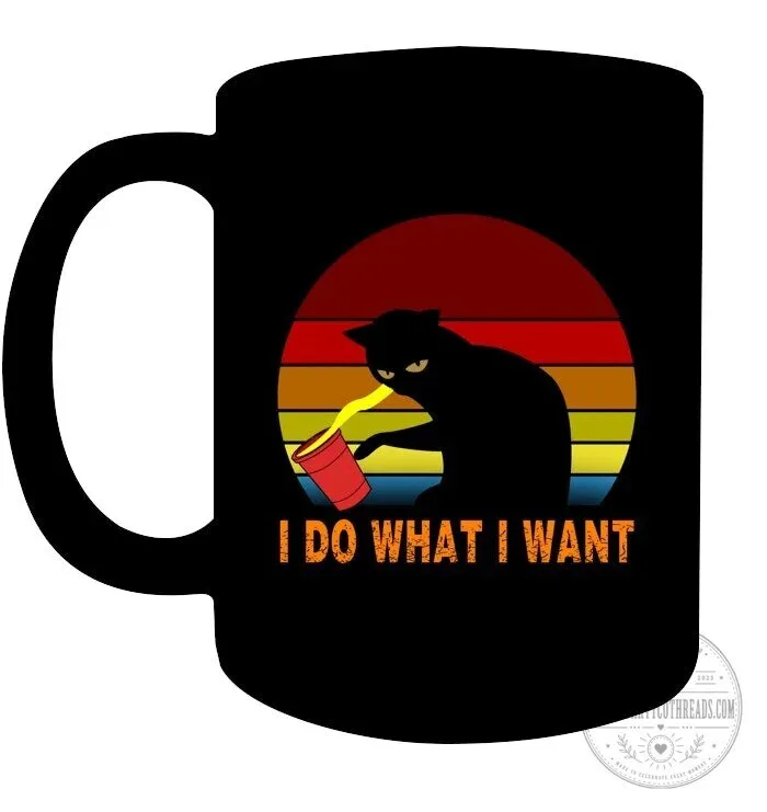 Black Cat I Do What I Want Funny Kitten Drinking Coffee Mug